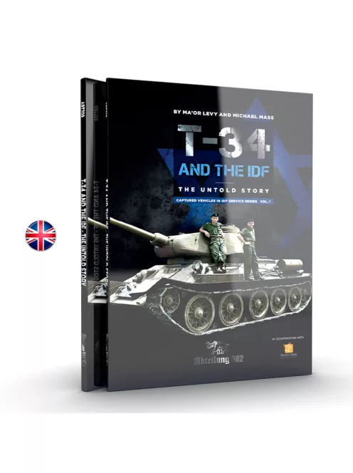 AK Interactive - T-34 AND THE IDF. THE UNTOLD STORY (MICHAEL MASS)