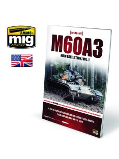 AMMO - IN DETAIL - M60A3 Main Battle Tank Vol. 1 (English)