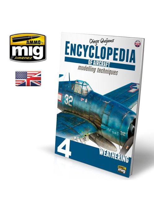 AMMO by MIG Jimenez - ENCYCLOPEDIA OF AIRCRAFT MODELLING TECHNIQUES – Vol. 4 Weathering ENGLISH 