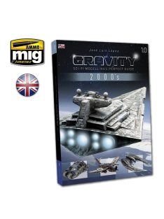   AMMO by MIG Jimenez - GRAVITY 1.0 – Sci-Fi Modelling's Perfect Guide ENGLISH 