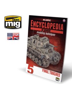   AMMO - ENCYCLOPEDIA OF ARMOUR MODELLING TECHNIQUES - Vol. 5 Final Touches (English)