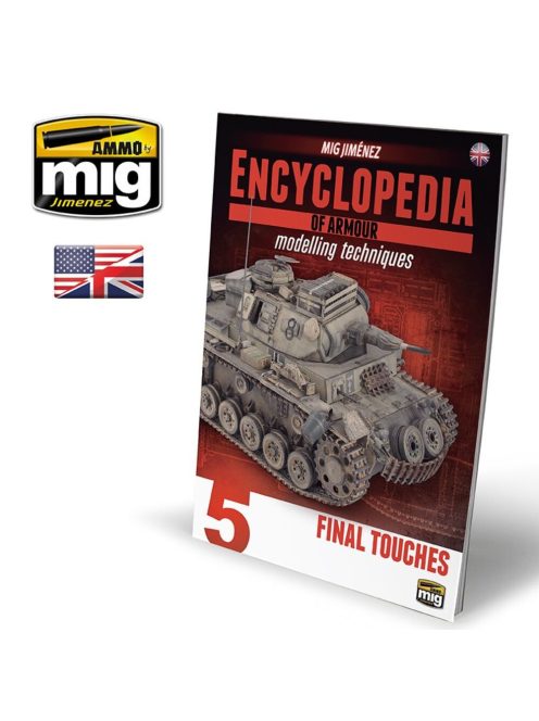 AMMO - ENCYCLOPEDIA OF ARMOUR MODELLING TECHNIQUES - Vol. 5 Final Touches (English)