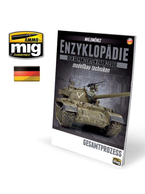 AMMO - ENZYKLOPÄDIE DER GEPANZERTEN FAHRZEUGE MODELLBAU TECHNIKEN - Vol. Extra Gesamtprozess (Deutsch)