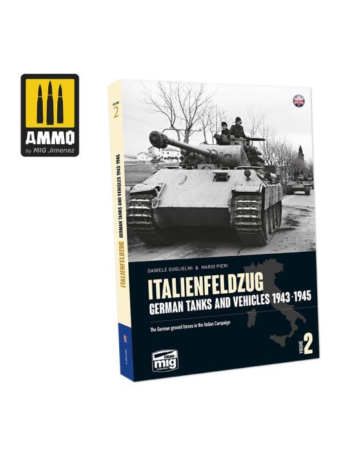 AMMO by MIG Jimenez - ITALIENFELDZUG – GERMAN TANKS AND VEHICLES 1943-1945 Vol. 2 ENGLISH 