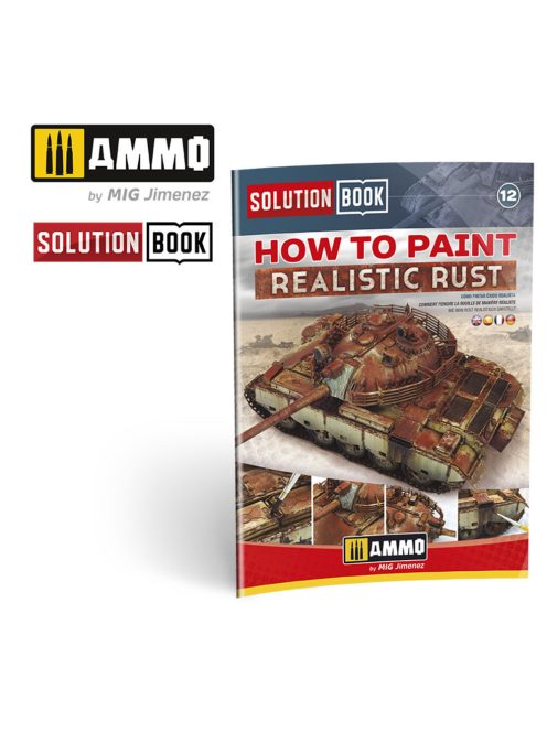 AMMO - SOLUTION BOOK 12 - How to Paint Realistic Rust (English, Castellano, Français, Deutsch)
