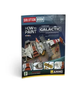   AMMO by MIG Jimenez - How to Paint Rebel Galactic Starship SOLUTION BOOK