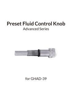 Gaahleri - Valve Preset Fluid Control Knob for GHAD-39