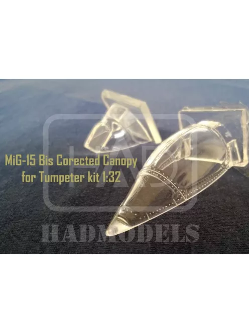 HAD models - MiG-15 Bis correct canopy for Trumpeter kit resin set 1:32