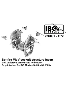   IBG - Spitfire Mk V Cockpit Structure Insert (with underseat armour and no headrest) - 3d Printed Set