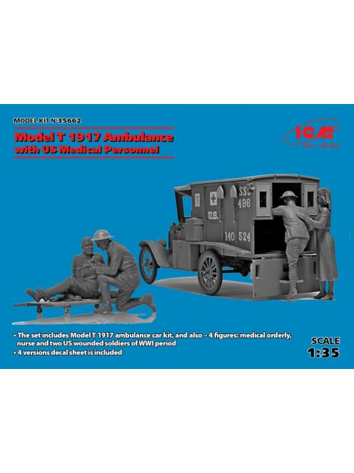 ICM - Model T 1917 Ambulance with US Medical Personnel