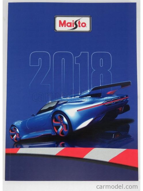 Maisto - Catalogo Maisto Catalogue Diecast 2018 - 99 Pagine - Pages 