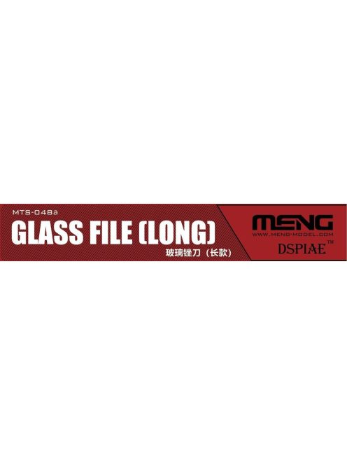 Meng Model - Glass File (Long)