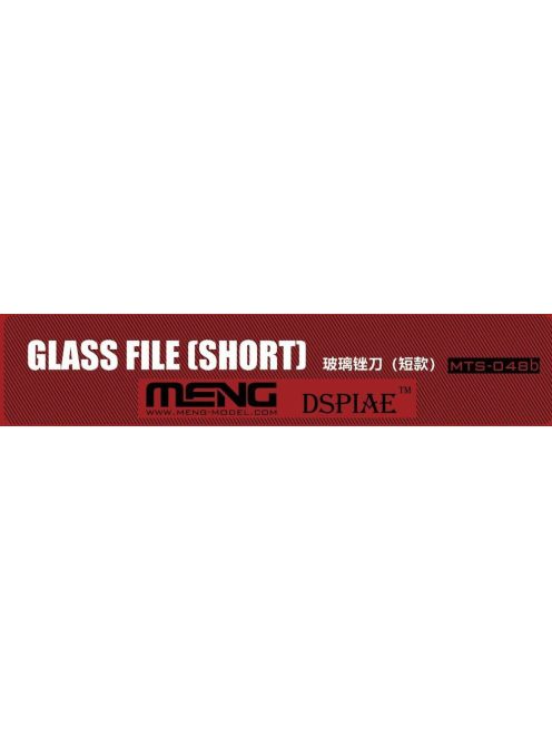 Meng Model - Glass File (Short)