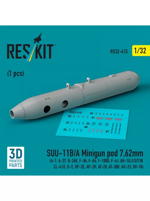 Reskit - SUU-11B/A Minigun pod 7,62mm (1 pcs) (A-1, A-37, B-26K, F-84, F-86, F-100D, F-4J, AH-1G/J/S/T/W, CL-41G, O-2, OP-2E, AP-2H, AT-28, AT-38B, AU-23, OV-10) (3D printed)