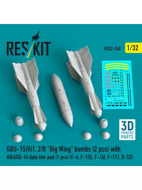 Reskit - GBU-15(V)1, 2/B Big Wing bombs (2 pcs) with AN/AXQ-14 data link pod (1 pcs) (F-4, F-15E, F-16I, F-111, B-52) (3D Printed)