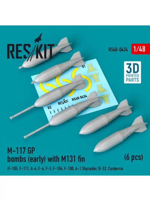 Reskit - M-117 GP bombs (early) with M131 fin (6 pcs) (F-105 F-111 A-4 ,F-4 F-5 F-104 F-100 A-1 Skyraider B-52 Canberra) (3D Printed)