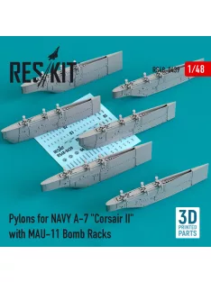   Reskit - Pylons for NAVY A-7 Corsair II with MAU-11 Bomb Racks (3D Printed)