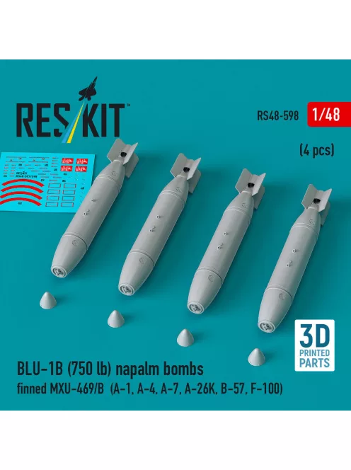 Reskit - BLU-1B (750 lb) napalm bombs finned MXU-469/B (4 pcs) (A-1 A-4 A-7 A-26K B-57 F-100) (3D Printed)