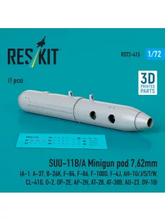   Reskit - SUU-11B/A Minigun pod 7,62mm (1 pcs) (A-1 A-37 B-26K F-84 F-86 F-100D F-4J AH-1G/J/S/T/W CL-41G O-2 OP-2E AP-2H AT-28 AT-38B AU-23 OV-10) (3D printed)