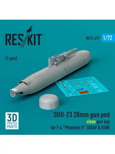   Reskit - SUU-23 20mm gun pod (close gun bay) for F-4 Phantom II (USAF) (1 pcs) (3D Printed)