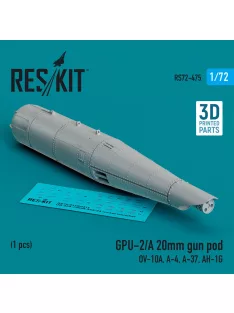   Reskit - GPU-2/A 20mm gun pod (1 pcs) (OV-10A A-4 A-37 AH-1G) (3D Printed)