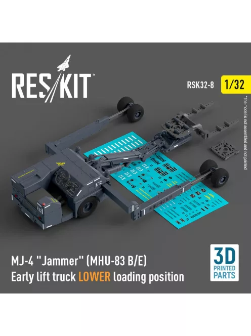 Reskit - MJ-4 Jammer (MHU-83 B/E) Early lift truck LOWER loading position (3D Printed model kit)