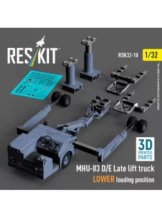   Reskit - MHU-83 D/E Late lift truck LOWER loading position (3D Printed model kit)