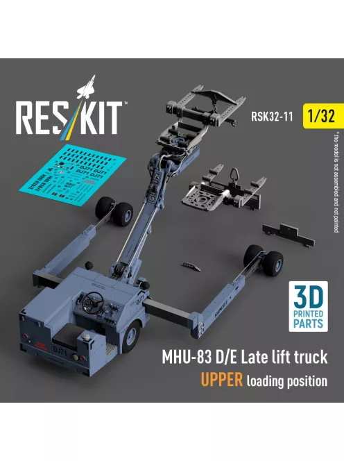 Reskit - MHU-83 D/E Late lift truck UPPER loading position (3D Printed model kit)