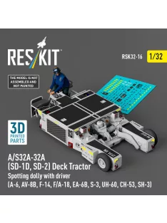   Reskit - A/S32A-32A (SD-1D SD-2) Deck Tractor Spotting dolly with driver (A-6 AV-8B F-14 F/A-18 EA-6B S-3 UH-60 CH-53 SH-3) (3D Printed model kit)