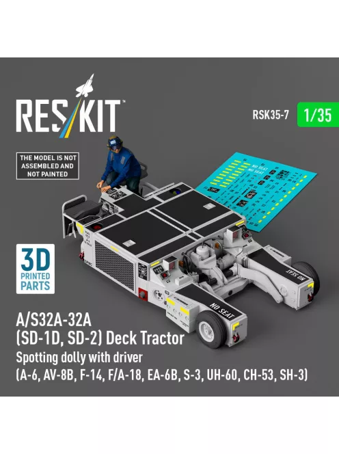 Reskit - A/S32A-32A (SD-1D SD-2) Deck Tractor Spotting dolly with driver (UH-60 CH-53 SH-3) (3D Printed model kit)