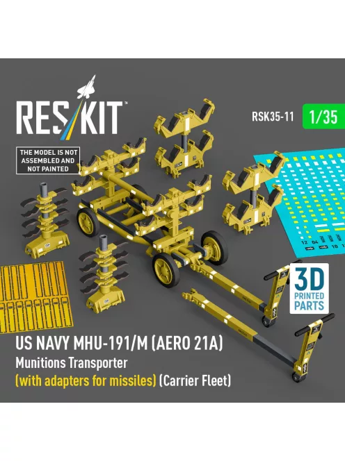 Reskit - US NAVY MHU-191/M (AERO 21A) Munitions Transporter (with adapters for missiles) (Carrier Fleet) (3D Printed model kit)