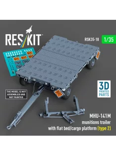   Reskit - MHU-141M munitions trailer with flat bed/cargo platform (type 2) (3D Printed model kit)