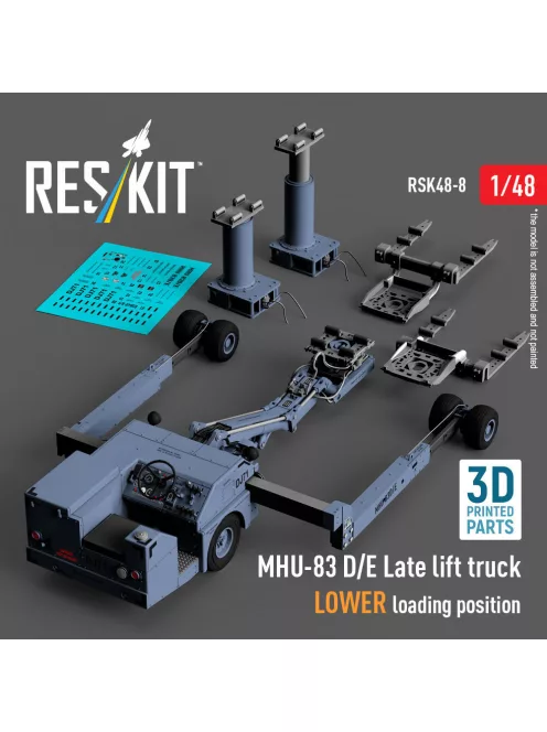 Reskit - MHU-83 D/E Late lift truck LOWER loading position (3D Printed model kit)
