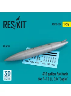   Reskit - 610 gallon fuel tank for F-15 (J, DJ) Eagle (1 pcs) (3D Printed)