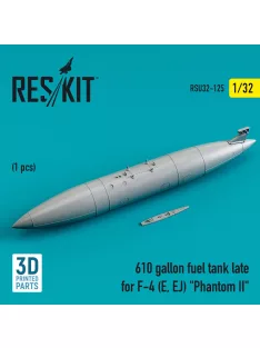   Reskit - 610 gallon fuel tank late for F-4 (E EJ) Phantom II (1 pcs) (3D Printed)