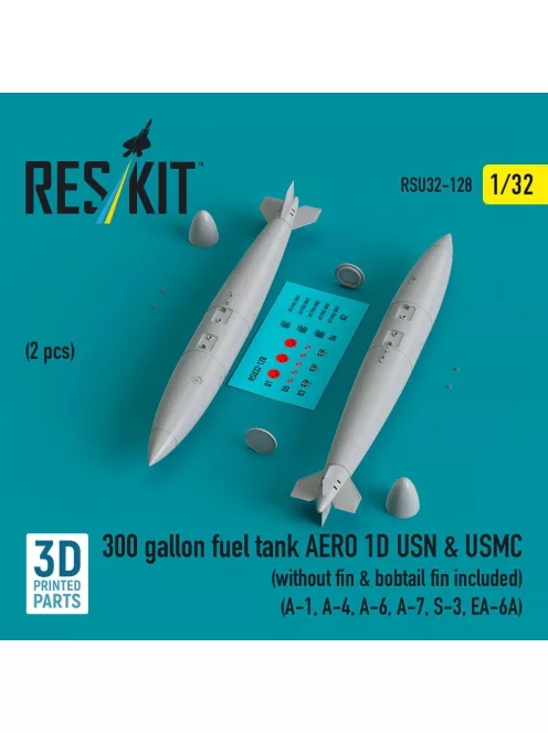 Reskit - 300 gallon fuel tank AERO 1D USN & USMC (2 pcs) (without fin & bobtail fin included) (A-1 A-4 A-6 A-7 S-3 EA-6A) (3D Printed)