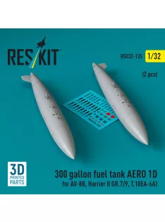   Reskit - 300 gallon fuel tank AERO 1D for AV-8B, Harrier II GR.7/9, T.10 (2 pcs) (3D Printed)