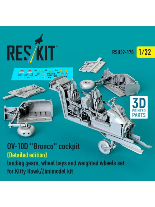Reskit - OV-10D Bronco cockpit (Detailed edition) landing gears wheel bays and weighted wheels set for Kitty Hawk/Zimimodel kit (3D Printed)