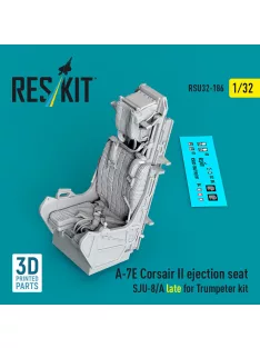   Reskit - A-7E Corsair II ejection seat SJU-8/A late for Trumpeter kit (3D Printed)