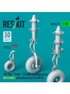   Reskit - CH-54A Tarhe(S-64E) landing gear (IN FLIGHT) with wheels set for ICM kit (3D Printed)