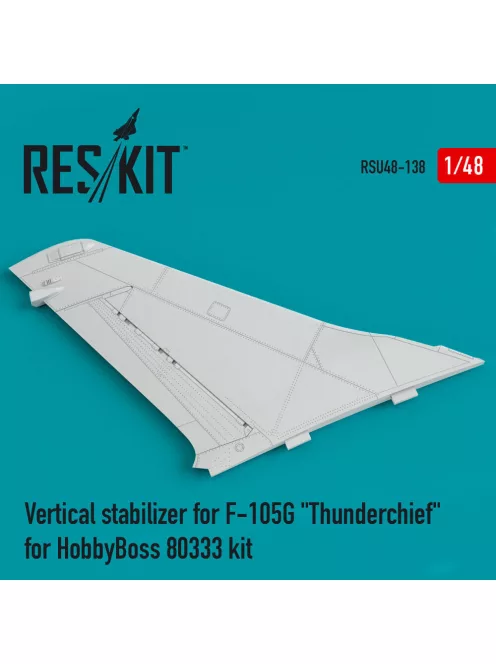 Reskit - Vertical stabilizer for F-105G Thunderchief for HobbyBoss 80333 kit