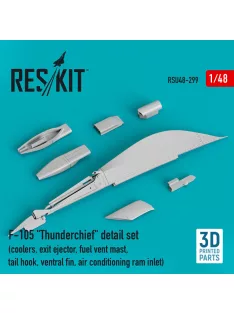   Reskit - F-105 Thunderchief detail set (coolers exit ejector fuel vent mast tail hook,ventral fin air conditioning ram inlet) (3D Printed)