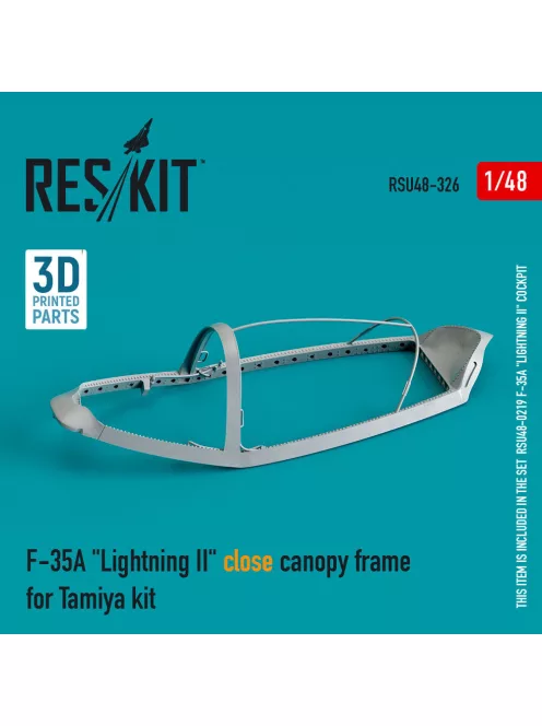Reskit - F-35A Lightning II close canopy frame for Tamiya kit (3D Printed)