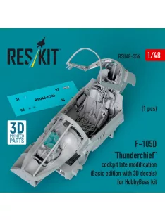   Reskit - F-105D Thunderchief cockpit late modification (Basic edition with 3D decals) for HobbyBoss kit (3D Printed)