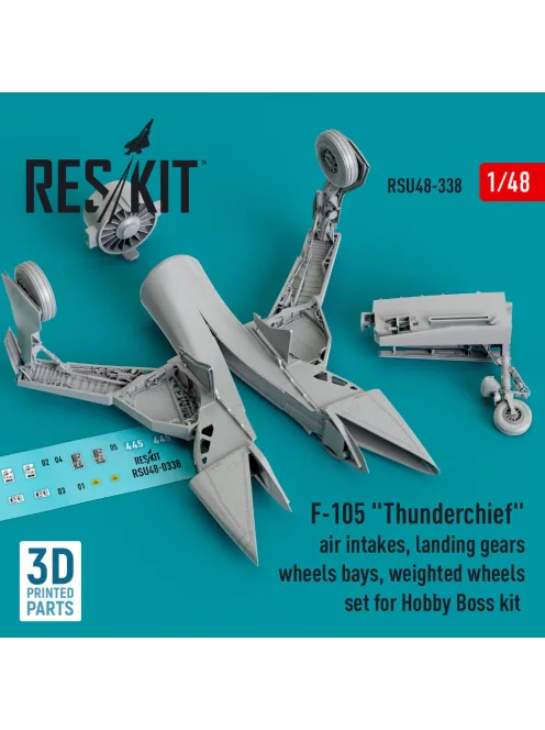 Reskit - F-105 Thunderchief air intakes landing gears with wheels bays and weighted wheels set for Hobby Boss kit (3D Printed)