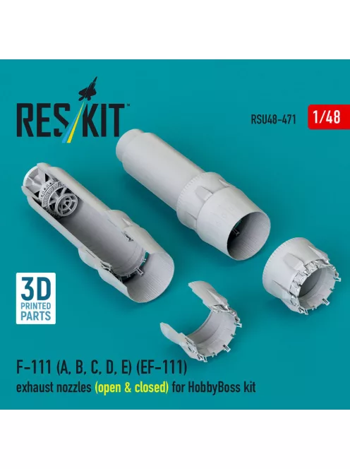 Reskit - F-111 (A B C D E) (EF-111) exhaust nozzles (open & closed) for HobbyBoss kit (3D Printed)