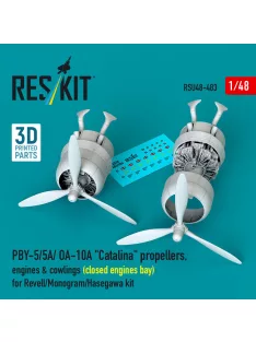   Reskit - PBY- A/ OA-10A Catalina propellers engines & cowlings (closed engines bay) for Revell/Monogram/Hasegawa kit (3D Printed)