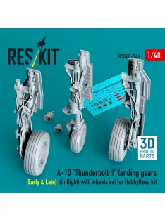   Reskit - A-10 Thunderbolt II landing gears (Early & Late) (in flight) with wheels set for HobbyBoss kit (3D Printed)