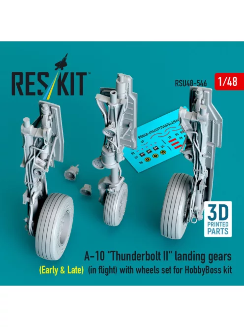 Reskit - A-10 Thunderbolt II landing gears (Early & Late) (in flight) with wheels set for HobbyBoss kit (3D Printed)