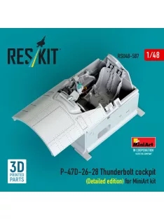   Reskit - P-47D-26-28 Thunderbolt cockpit (Detailed edition) for MiniArt kit (3D Printed)
